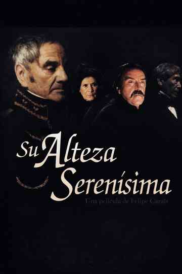 His Most Serene Highness Poster