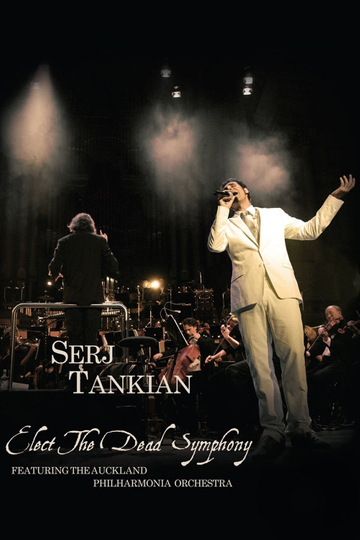 Serj Tankian  Elect The Dead Symphony