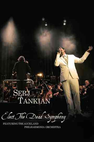 Serj Tankian  Elect The Dead Symphony Poster