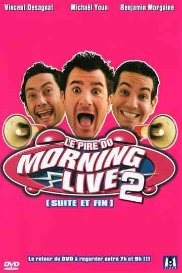 Le Pire du Morning Live 2 Poster