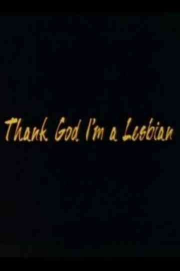Thank God I'm a Lesbian Poster