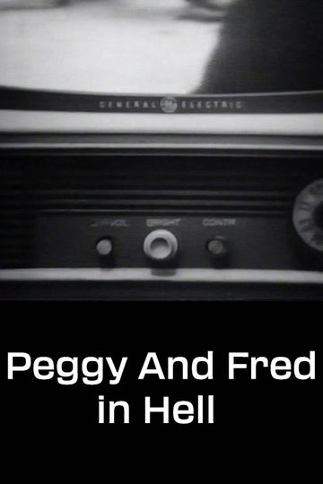 Peggy and Fred in Hell The Complete Cycle