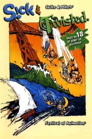 Spike and Mikes Sick  Twisted Festival of Animation Poster