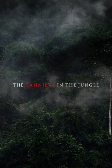 The Cannibal in the Jungle Poster