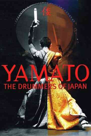 Yamato  The Drummers of Japan RojyohThe Beat on the Road poster