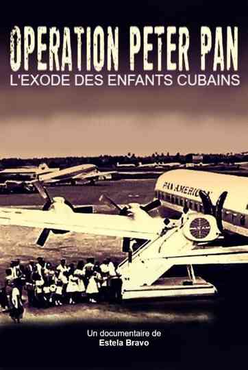Operation Peter Pan Flying Back to Cuba Poster