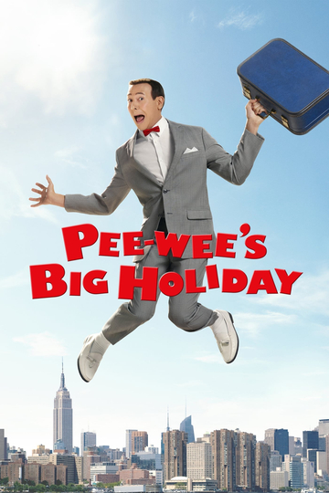 Pee-wee's Big Holiday Poster