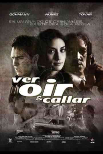Ver oir y callar Poster