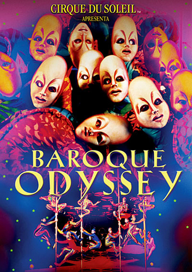 Cirque du Soleil Baroque Odyssey