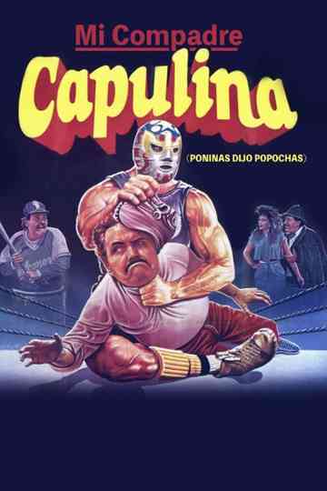 Mi compadre Capulina Poster