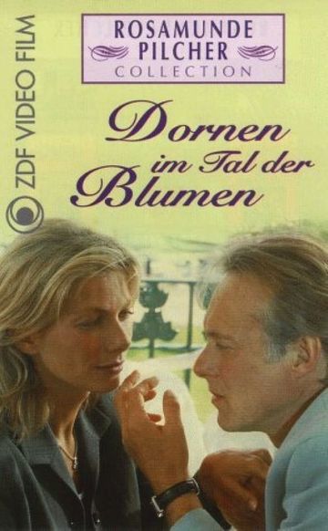 Rosamunde Pilcher Dornen im Tal der Blumen