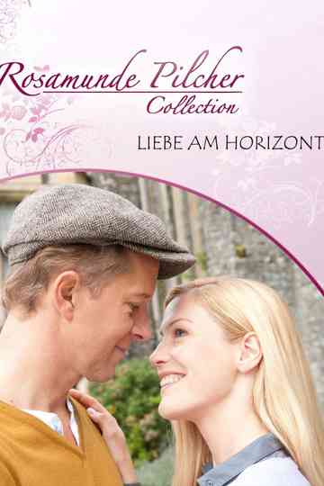 Rosamunde Pilcher Liebe am Horizont