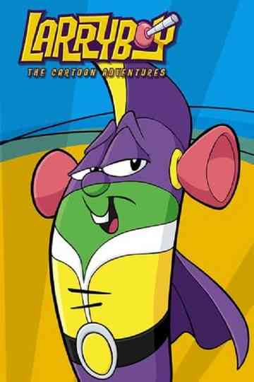 LarryBoy: The Cartoon Adventures Poster