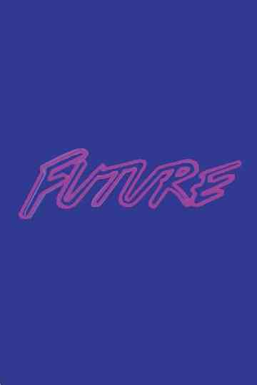 Future - I'm Just Being Honest Poster