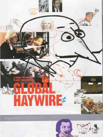 Global Haywire Poster