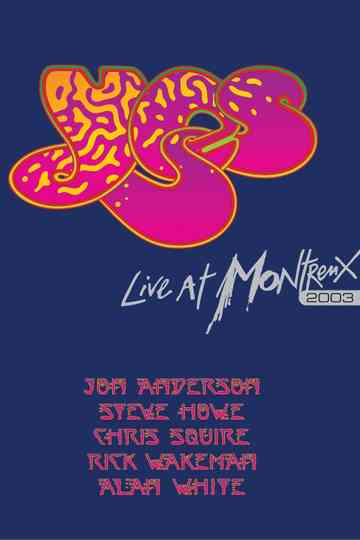 Yes Live at Montreux 2003