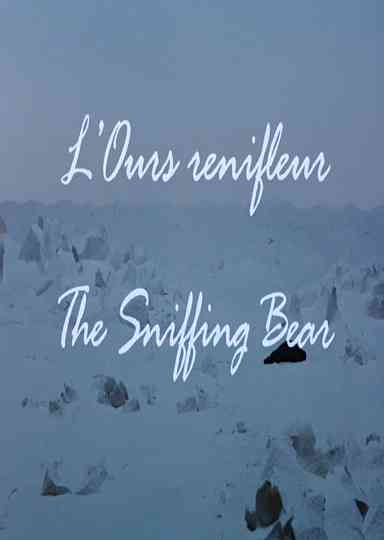 The Sniffing Bear Poster