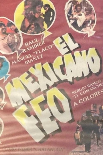 El mexicano feo Poster