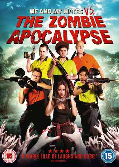 Me and My Mates vs The Zombie Apocalypse Poster