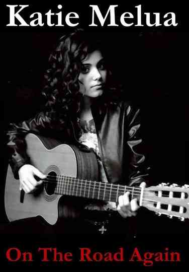 Katie Melua  On The Road Again Poster