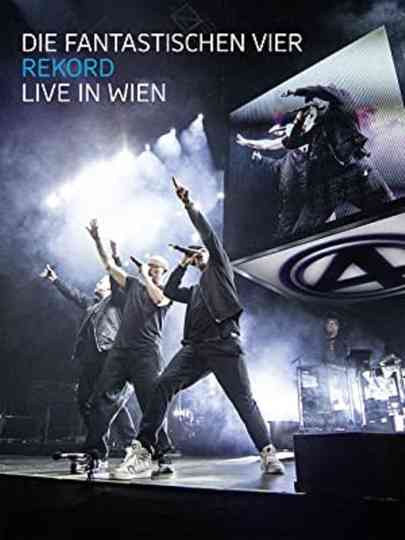 Die Fantastischen Vier Rekord  Live in Wien Poster