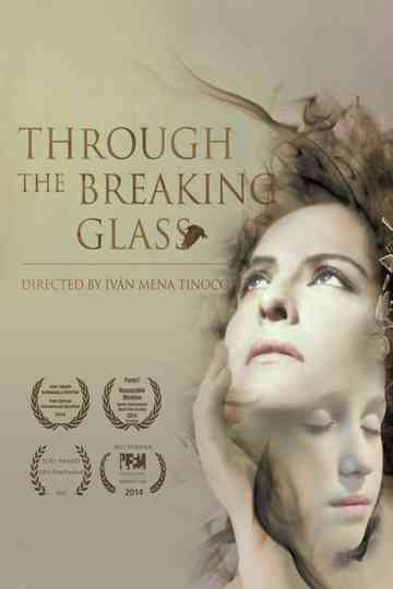 Through the Breaking Glass Poster