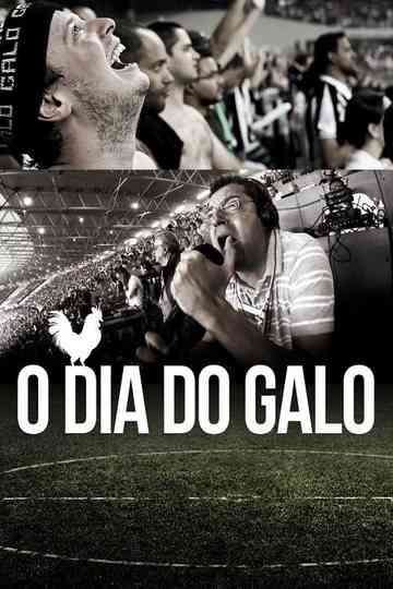 O Dia do Galo poster