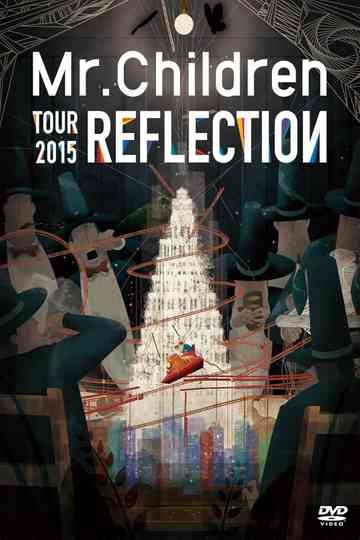 Mr.Children TOUR 2015 REFLECTION Poster