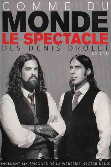 Les Denis Drolet  Comme Du Monde Poster