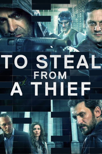 To Steal from a Thief Poster