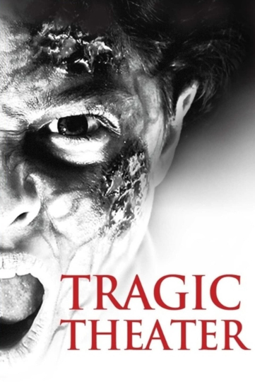 Tragic Theater Poster