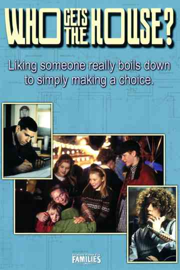 Who Gets the House? Poster