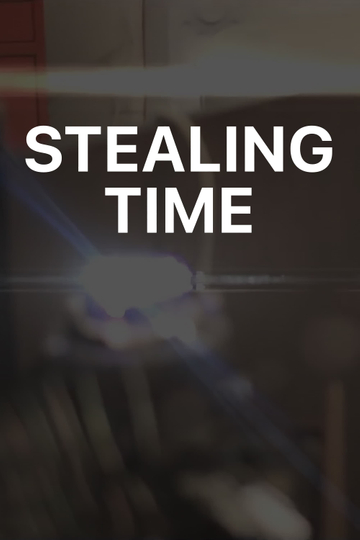 Stealing Time Poster