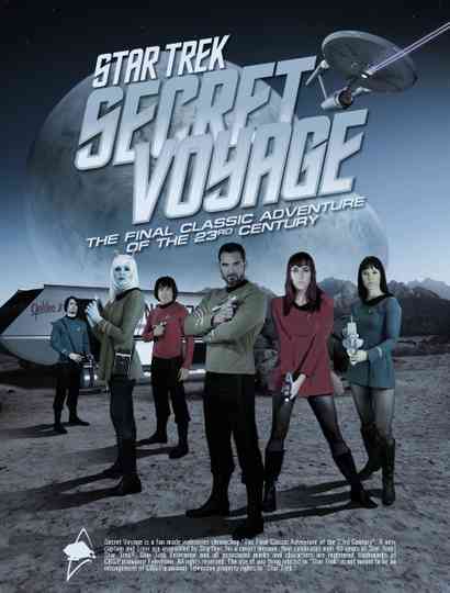 Star Trek: Secret Voyage - Whose Birth These Triumphs Are poster