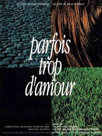 Parfois trop d'amour Poster