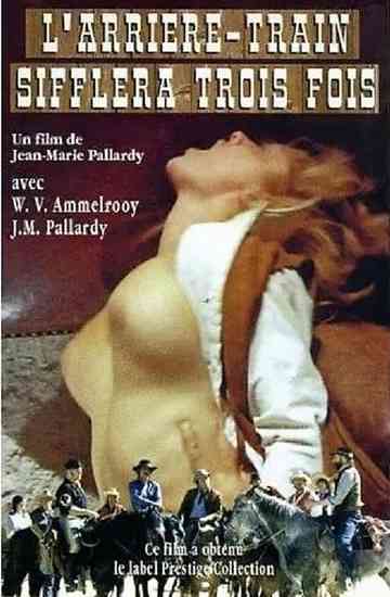 Larrièretrain sifflera trois fois poster