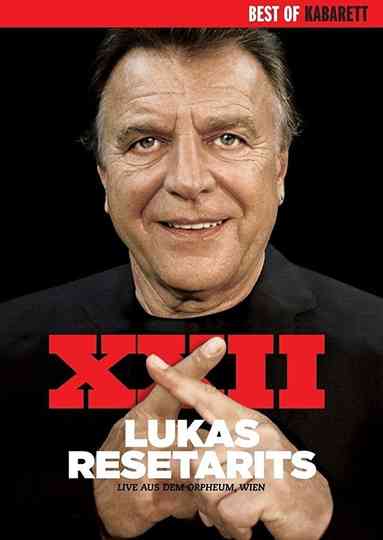 Lukas Resetarits  XXII Poster