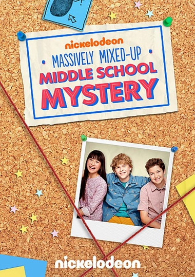 The Massively Mixed-Up Middle School Mystery Poster