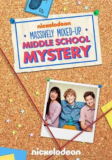 The Massively Mixed-Up Middle School Mystery Poster