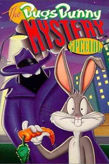 The Bugs Bunny Mystery Special Poster