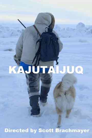 Kajutaijuq Poster