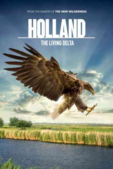 Holland The Living Delta Poster