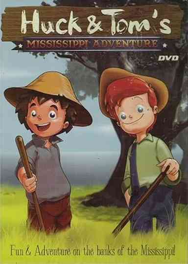 Huck and Toms Mississippi Adventure Poster