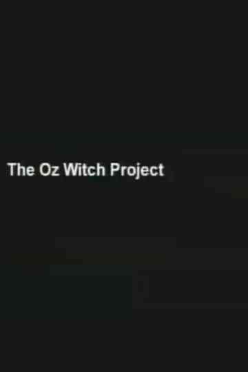 The Oz Witch Project Poster