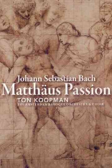 Bach: Matthäus Passion - Ton Koopman Poster