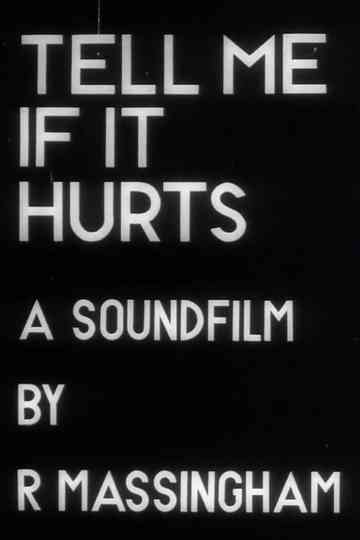Tell Me If It Hurts Poster