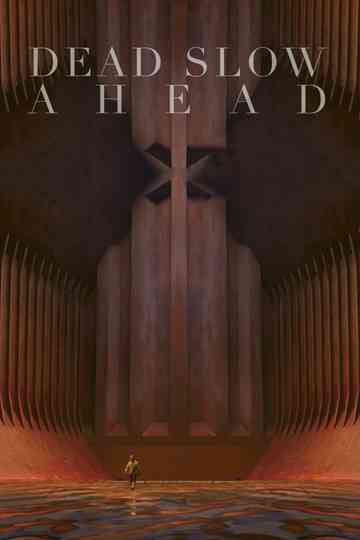 Dead Slow Ahead Poster