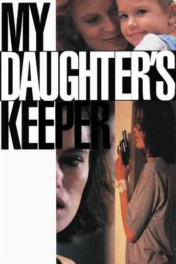 My Daughter's Keeper Poster