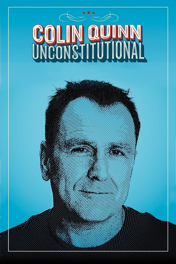 Colin Quinn Unconstitutional Poster