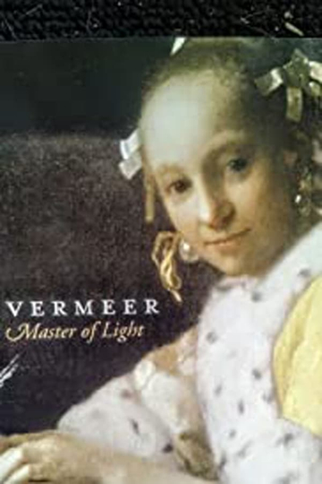 Vermeer Master of Light